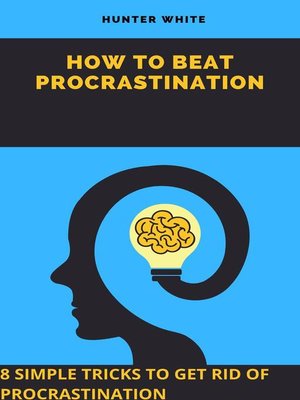 cover image of How to Beat Procrastination